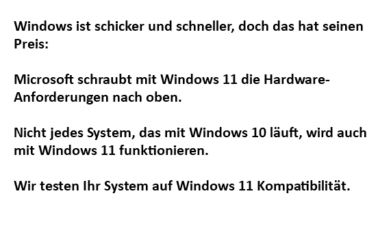  Windows ist schicker und schneller, doch das hat seinen Preis: Microsoft schraubt mit Windows 11 die Hardware-Anforderungen nach oben. Nicht jedes System, das mit Windows 10 läuft, wird auch mit Windows 11 funktionieren. Wir testen Ihr System auf Windows 11 Kompatibilität.