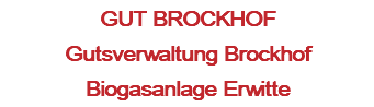 GUT BROCKHOF Gutsverwaltung Brockhof Biogasanlage Erwitte