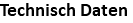 Technisch Daten