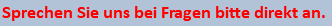 Sprechen Sie uns bei Fragen bitte direkt an.