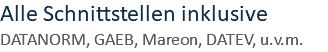 Alle Schnittstellen inklusive DATANORM, GAEB, Mareon, DATEV, u.v.m.
